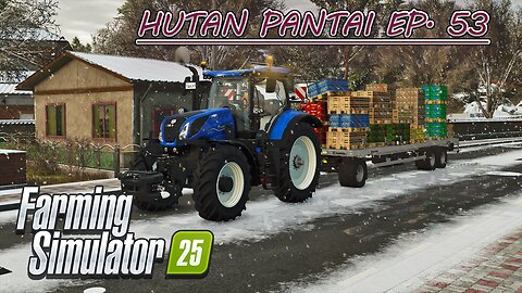 Winter Deadwood Contract. Selling Produce for $40,000. | HUTAN PANTAI EP. 53 | Farming Simulator 25