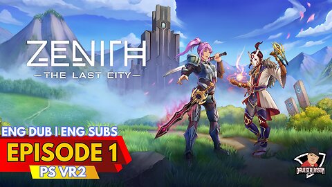 Time To Try VR MMORPG!! | Zenith The Lost City (PS VR2) Episode 1