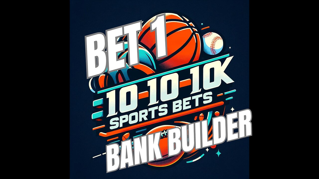 Bet 1 Bank Builder