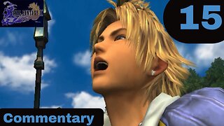 Laughing to the Highroad - Final Fantasy X Part 15