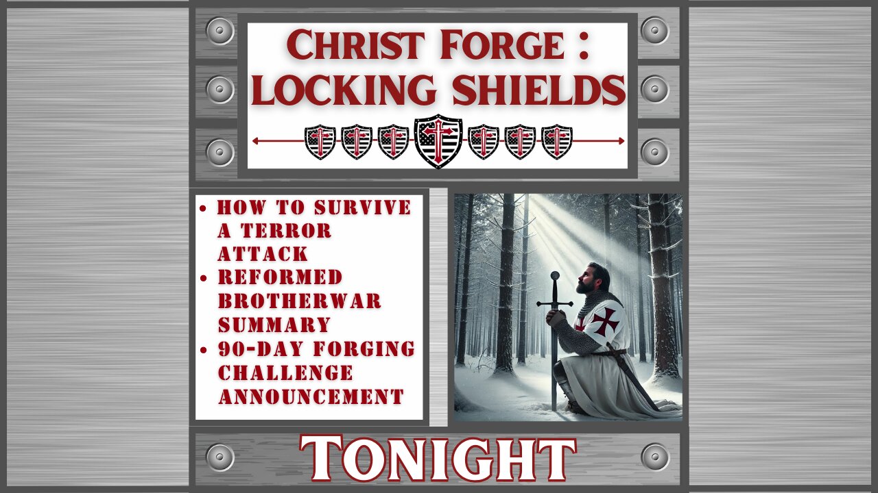 001 CHRIST FORGE: LOCKING SHIELDS