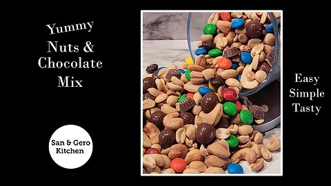 Make your own yummy Nuts & Chocolate Mix