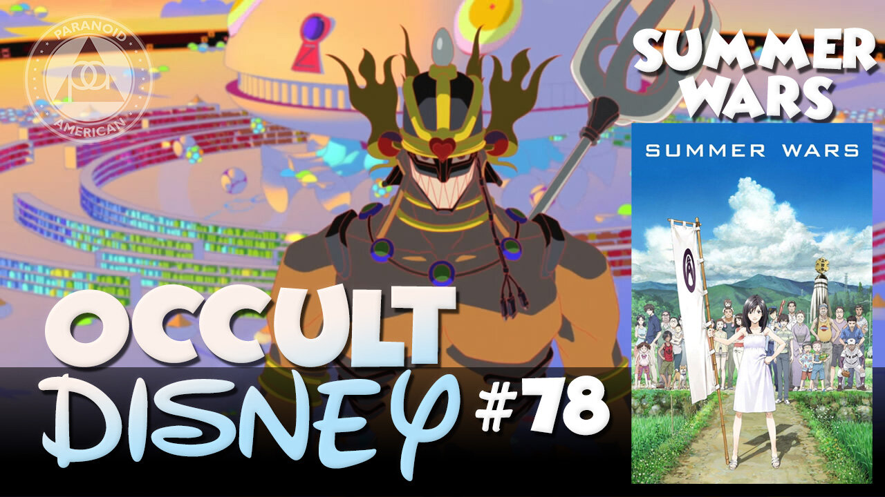 Summer Wars: End Times and The Infiltration of Social Media by AI | Occult Disney 78