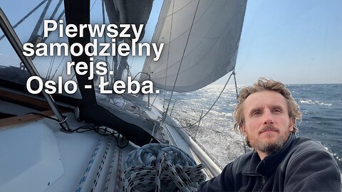 Przeprowadzamy jacht z Norwegii do Polski. # vlog. nr.5