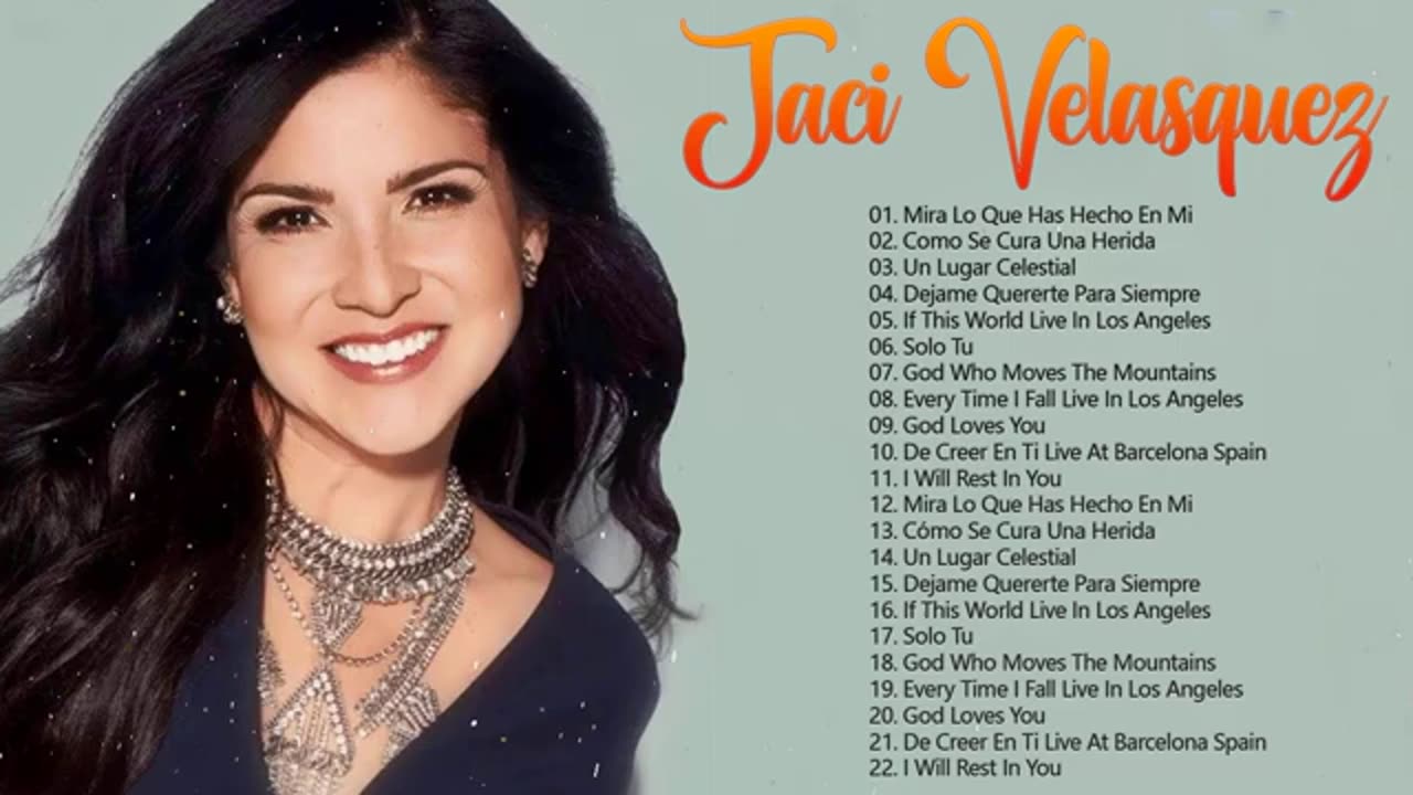 Jaci Velasquez Exitos Sus Mejores Canciones Alabanza Musica Cristiana.