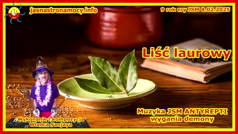Liść laurowy Wykonanie i kompozycja Władca Sanjaya Muzyka JSM ANTYREPTI