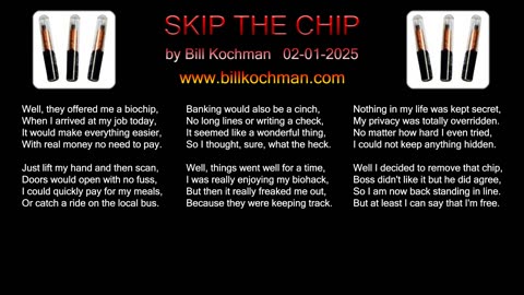 SKIP THE CHIP -- an original song by Bill Kochman.