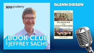 The Ukraine War and the Eurasian World Order Jeffrey Sachs and Glenn Diesen