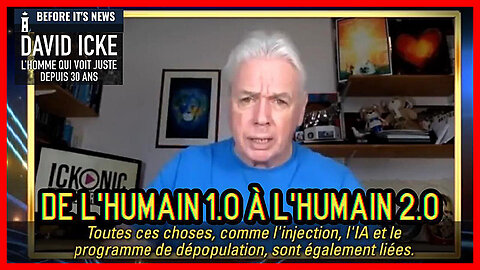 David ICKE / De l'Humain 1.0 à l'humain 2.0 (Hd 720)