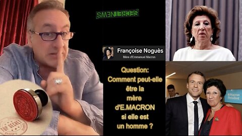 Jim LEVEILLEUR ★ E. MACRON A-T-Il Une Famille Et Laquelle ?