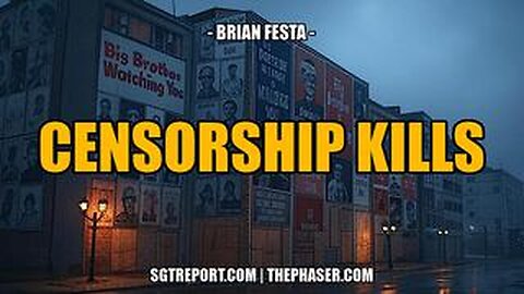 SGT REPORT - CENSORSHIP KILLS RED ALERT -- Brian Festa