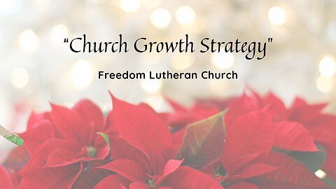 "Church Growth Strategy" February 9, 2025