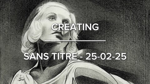 Creating Sans Titre – 25-02-25 (Carole Lombard)