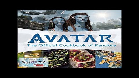 Avatar: The Official Cookbook Of Pandora (Hardcover) Review