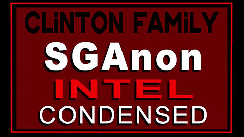 SG Anon Critical Update - Clinton "Crimes Against Humanity" MUST SEE