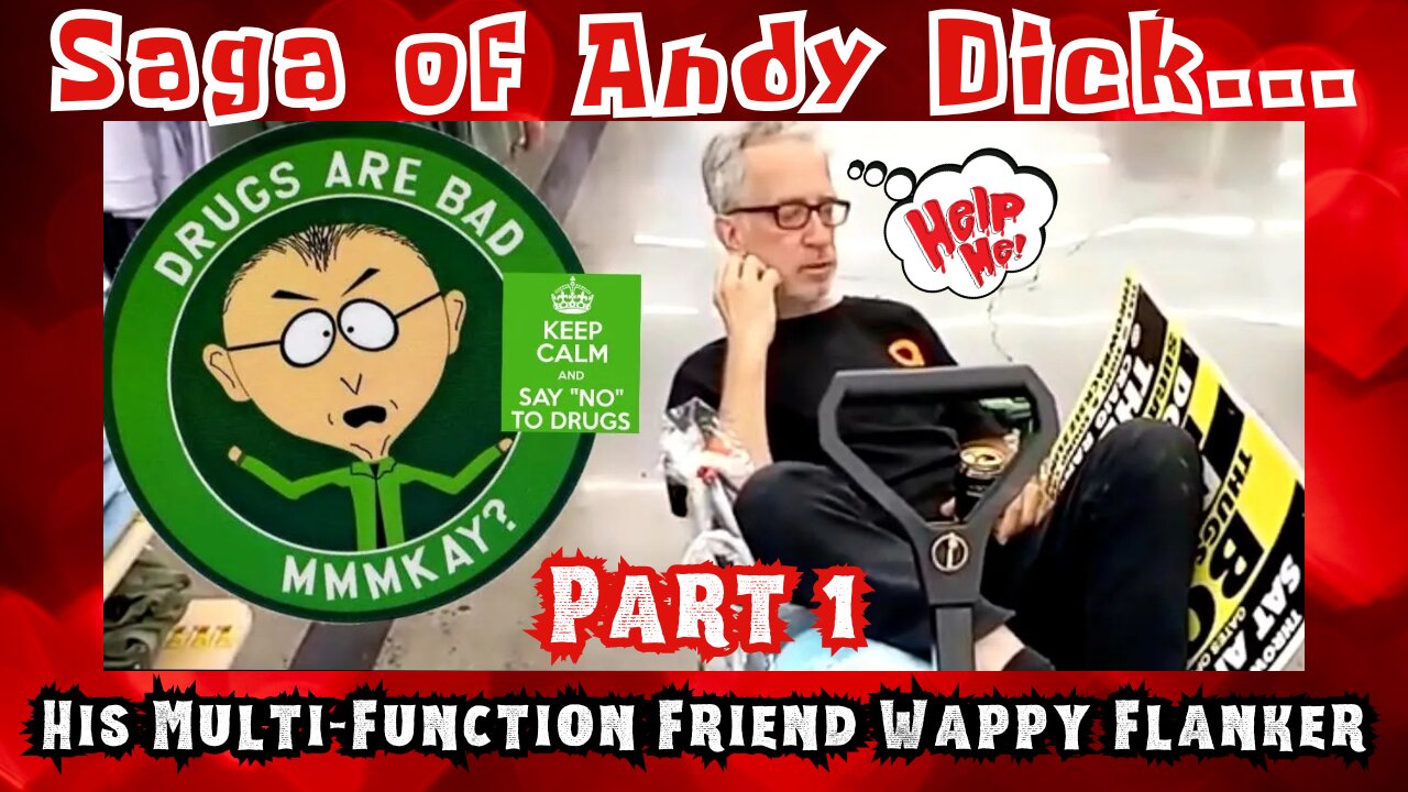 Andy Dick Saga - Part 1 - Multi-Function Friend Wappy Flanker