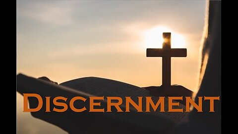Discernment