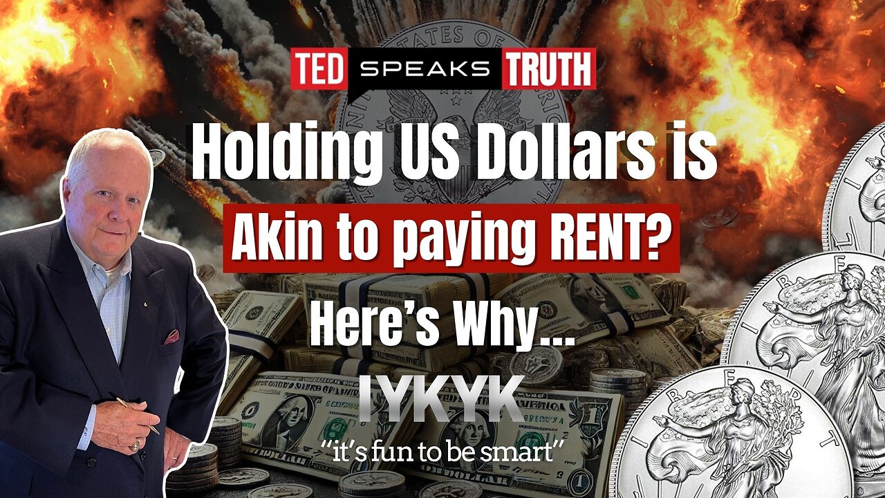 Holding US Dollars is Akin to paying RENT? Here’s Why… I Y K Y K “it’s fun to be smart”