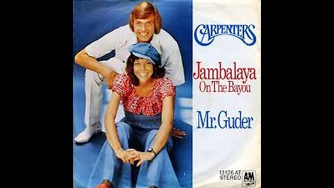 The Carpenters - Jambalaya (On The Bayou)