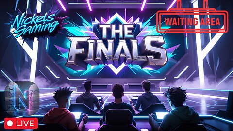 🔴-LIVE The Finals Season 6 Waiting Room