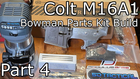 Colt M16A1 Bowman Parts Kit Build | Part 4 - Milling the 80% Lower (5D Tactical Jig)