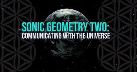 Sonic Geometry - Communicating with the Universe in 432hz (2017)