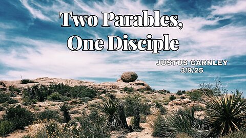 Two Parables, One Discipline - Speaker Justus Carnley