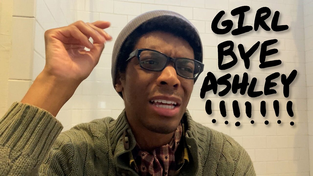 leROY | youtube is actually changing anybody can get views easy! & bye STANK Ashley! (or Ashleegpt…)