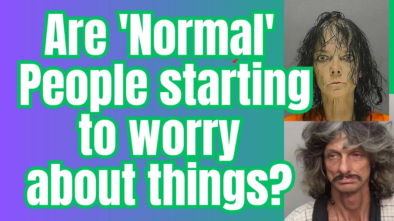 'Normal' people are starting to notice!