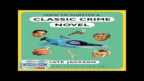 How to Survive A Classic Crime Novel Review