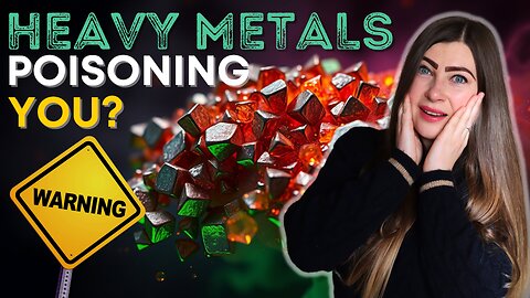 Heavy Metal Toxicity: The Hidden Threat to Your Health [Complete DETOX Protocol]