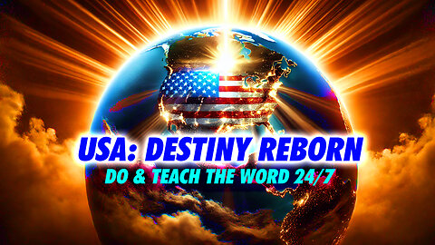 2/6/25 Thursday Discipleship: USA - DESTINY REBORN - Do & Teach THE WORD 24/7