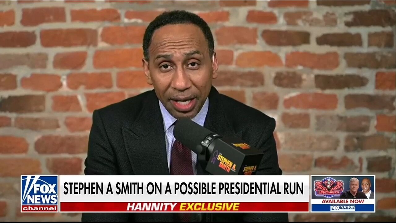 Stephen A Smith: I Could Win If I Ran For President