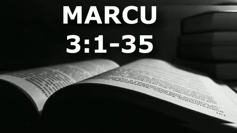 Marcu 3:1-35 | Itinerar Biblic | Episodul 149