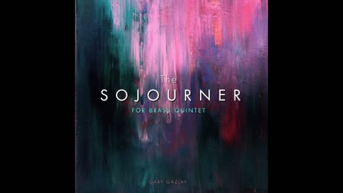 THE SOJOURNER – (For Brass Quintet)