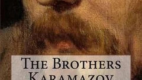 The Brothers Karamazov by Fyodor Dostoyevsky | Summary and Critique