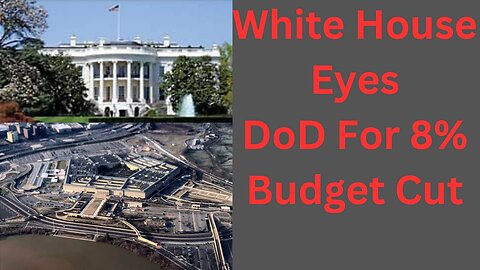 8% Budget Cut For DoD