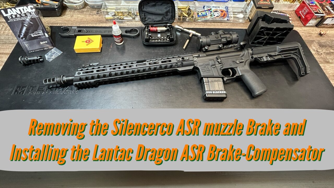 Replacing a Silencerco ASR Muzzle Brake with a Silencerco Compatible Lantac Dragon ASR Muzzle Brake