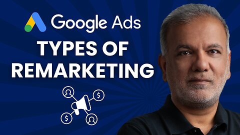 What Two Types Of Remarketing Can Be Used On Google Display Ads?