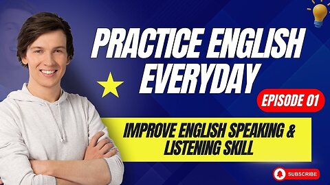 Practice English Everyday | Episode 01 | Improve English Speaking & Listening Skill ||