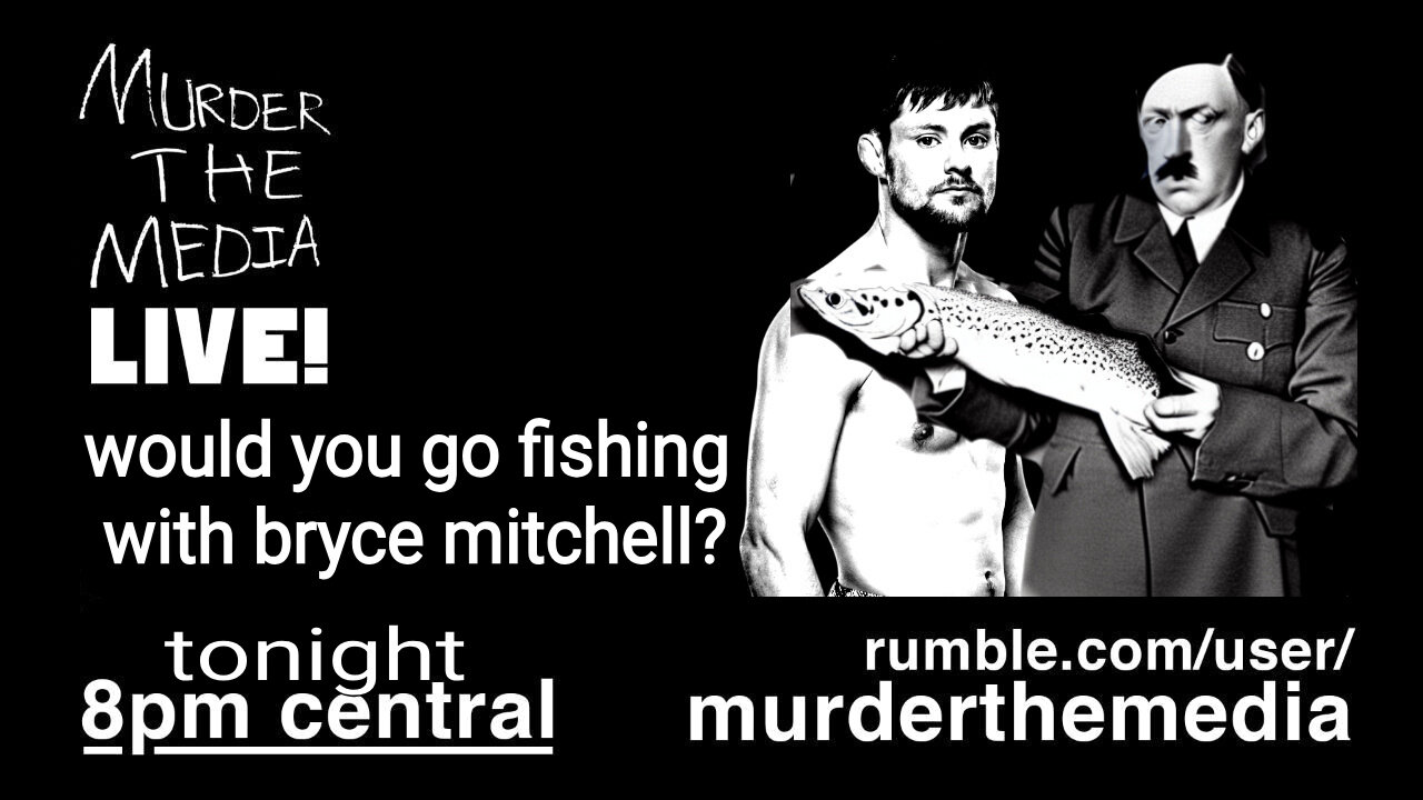 Would You Go Fishing With Bryce Mitchell?