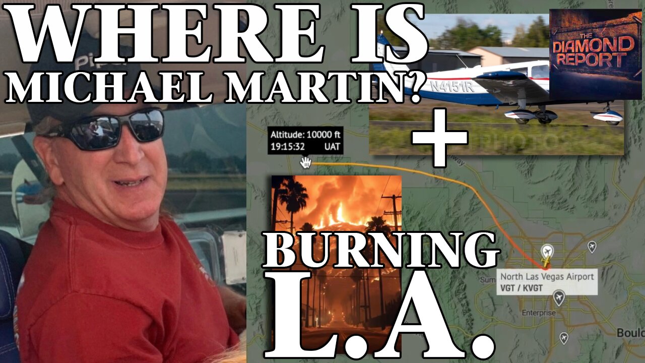 Where Is Michael Martin? + Burning L.A. - The Diamond Report LIVE with Doug Diamond - 1/12/25