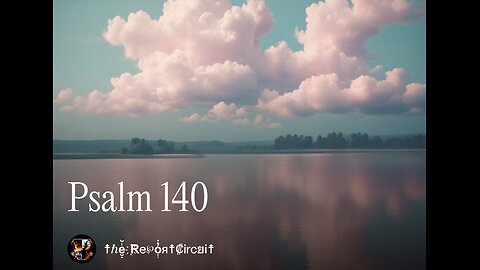 Psalm 140 [Rock]