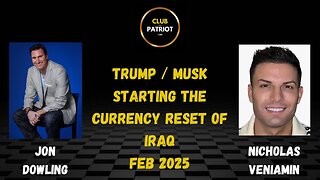 Jon Dowling Discusses Trump Appoints Musk In Charge Of Money Flow In Iraq with Nicholas Veniamin