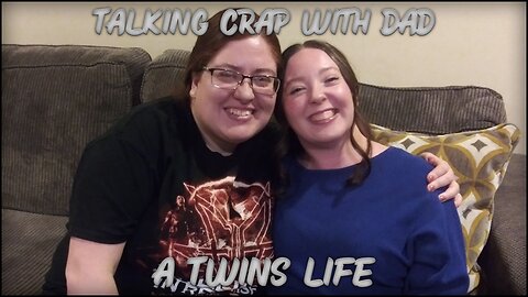 Talking Crap With Dad. A Twins Life! 01\17\25 (Ep.18)