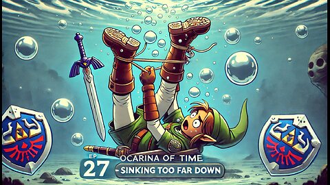 The Legend of Zelda Ocarina Of Time Randomizer - Part 27 - Sinking Too Far Down