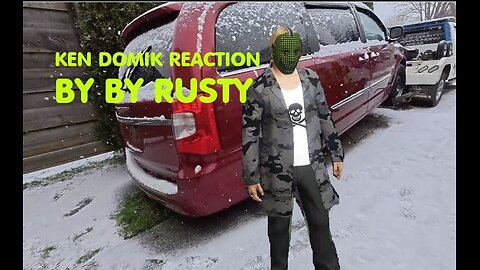 Ken Domik Reaction - BY BY Rusty