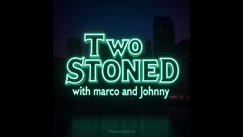 two stoned episode 61