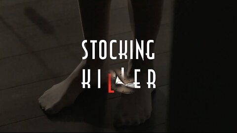 Stocking Killer : Chapter 1 [Rules of Engagement]