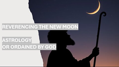 IS KEEPING THE NEW MOON CONSIDERED ASTROLOGY?#bible #newmoon #faith #repent #feastdays